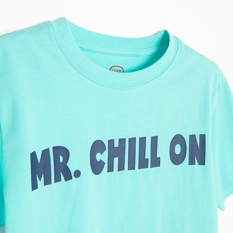 Turquoise T-shirt with MR. CHILL ON print